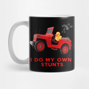 I Do My Own Stunts -  Broken Leg or Jeep Owners Rubber Duck Fan Gift Mug